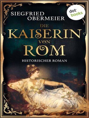 cover image of Die Kaiserin von Rom